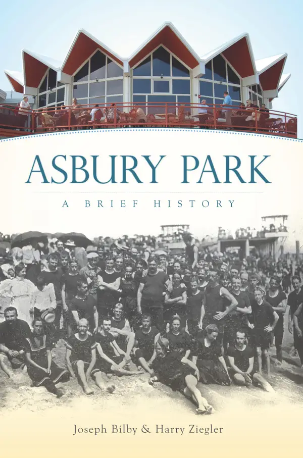 Asbury Park : A Brief History
