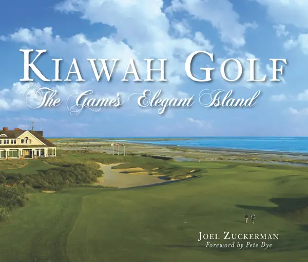 Kiawah Golf : The Game's Elegant Island