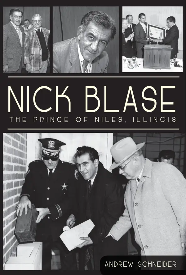 Nick Blase : The Prince of Niles, Illinois