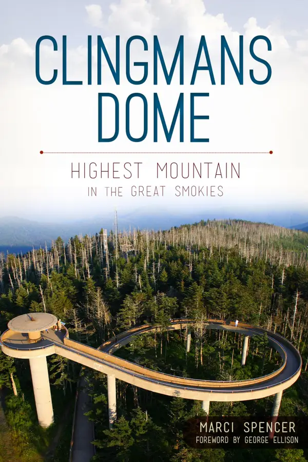 Clingmans Dome : Highest Mountain in the Great Smokies