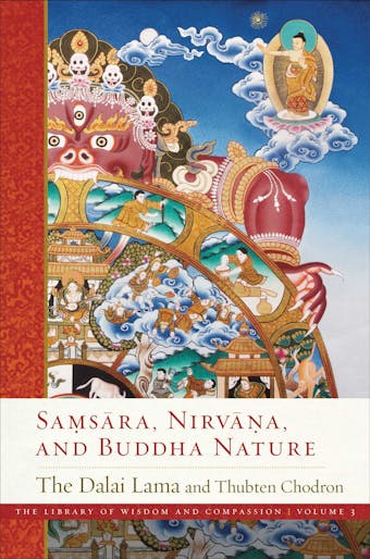 Samsara, Nirvana, and Buddha Nature - undefined