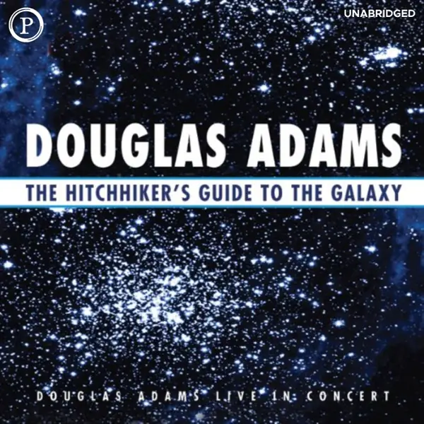 The Hitchhiker's Guide to the Galaxy : Live in Concert