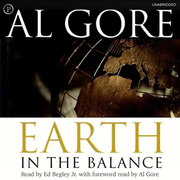 Earth in the Balance : Ecology and the Human Spirit