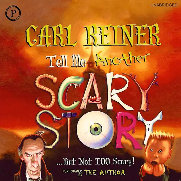 Tell Me Another Scary Story... But Not Too Scary! : But Not Too Scary