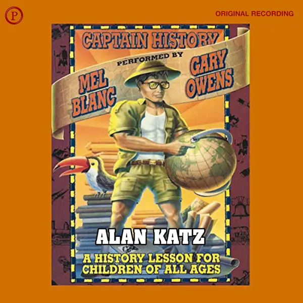 Captain History : A History Lesson for Children of All Ages