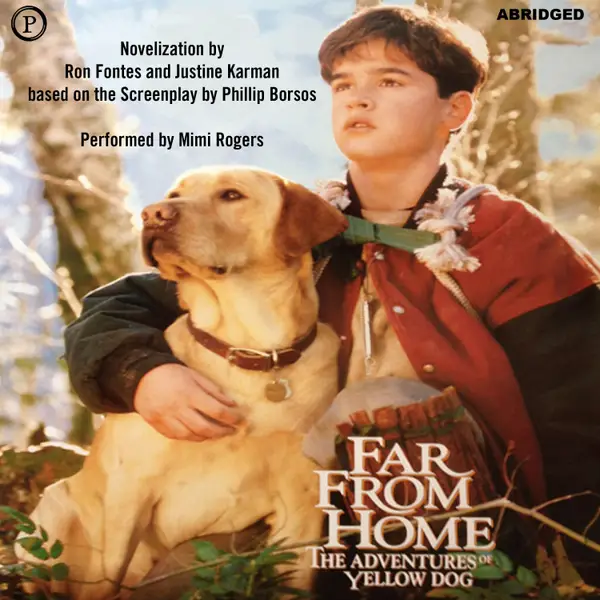 Far from Home : The Adventures of Yellow Dog