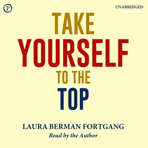 Take Yourself to the Top : The Secrets of America's #1 Career Coach