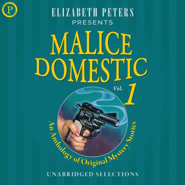 Malice Domestic 1 : An Anthology of Original Mystery Stories