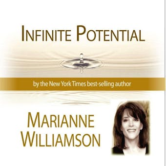 Infinite Potential with Marianne Williamson - undefined