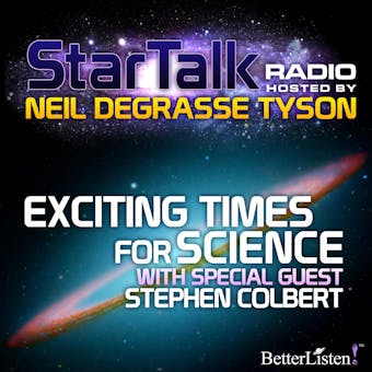 Exciting Times for Science: Star Talk Radio - undefined