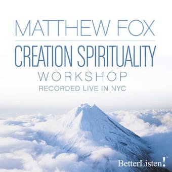 Creation Spirituality - undefined