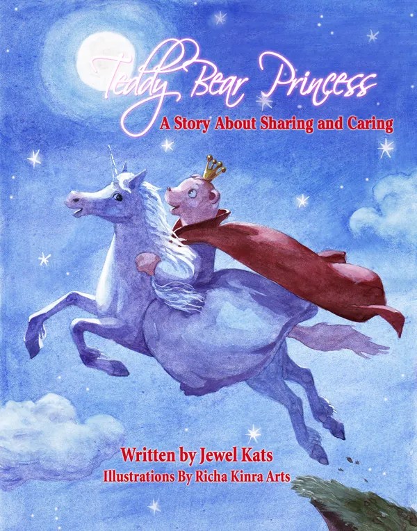 Teddy Bear Princess : A Story about Sharing and Caring