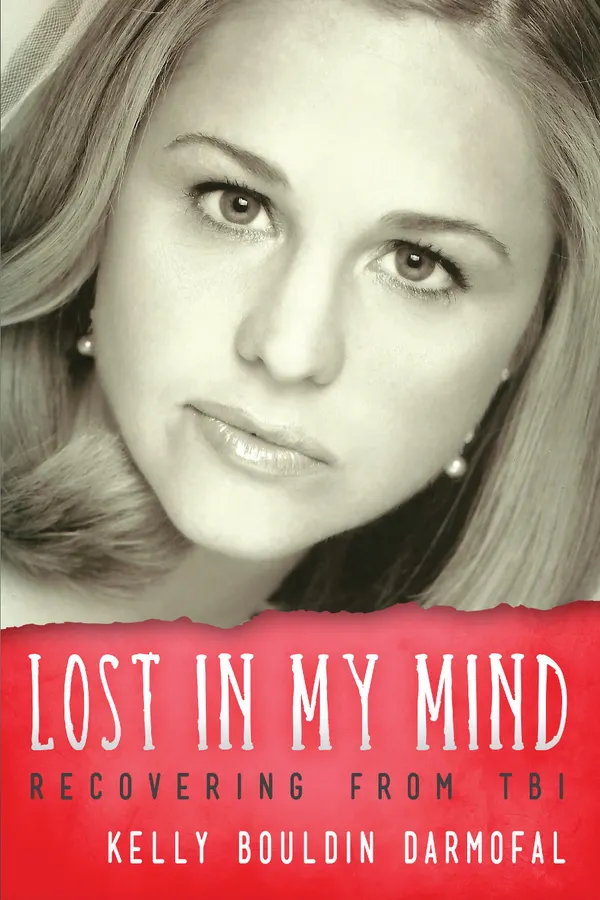 Lost in My Mind : Recovering From Traumatic Brain Injury (TBI)