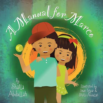 A Manual for Marco - Shaila Abdullah