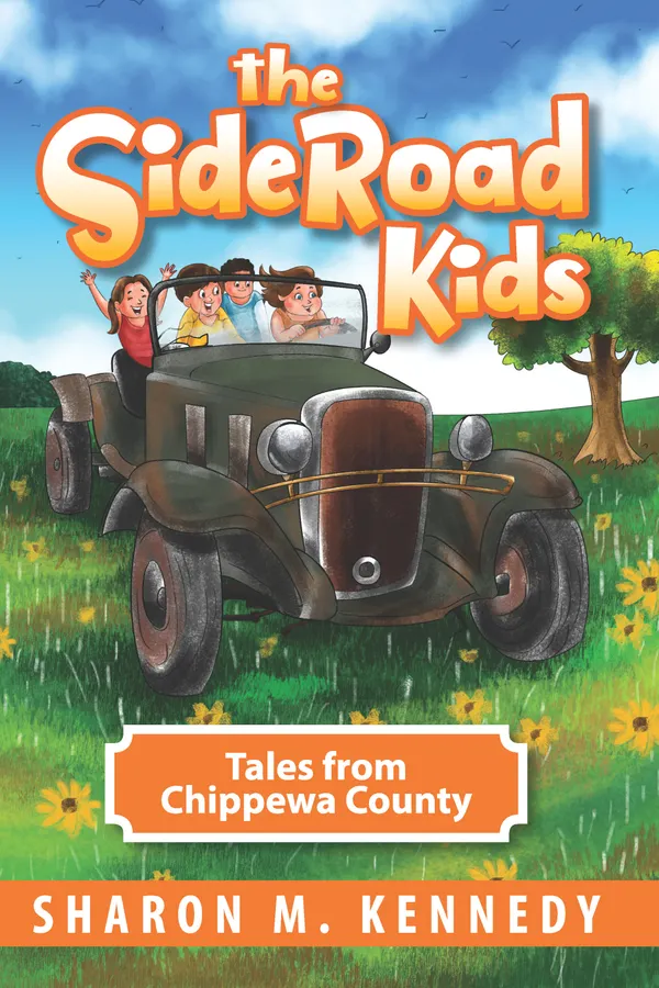 The Sideroad Kids - Book 1 : Growing up in the U.P.