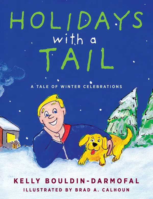 Holidays with a Tail : A Tale of Winter Celebrations