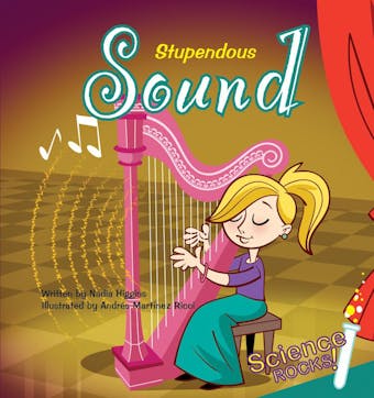 Science Rocks! #2: Stupendous Sound - undefined