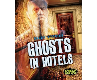 Ghosts in Hotels - undefined