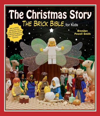 The Christmas Story: The Brick Bible for Kids - undefined