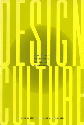 Design Culture: An Anthology of Writing from the AIGA Journal of Graphic Design - undefined