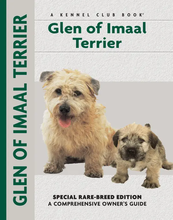 Glen of Imaal Terrier : Special Rare-Breed Edition : A Comprehensive Owner's Guide