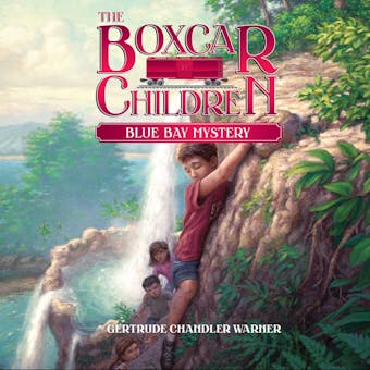 Blue Bay Mystery: The Boxcar Children Mysteries, Book 6