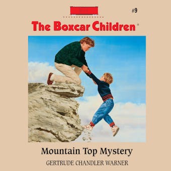 Mountain Top Mystery: The Boxcar Children Mysteries, Book 9 - Gertrude Chandler Warner
