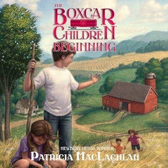 The Boxcar Children Beginning: The Aldens of Fair Meadow Farm - Patricia MacLachlan