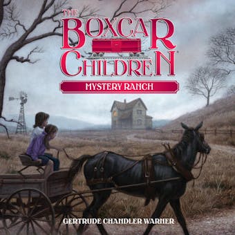 Mystery Ranch: The Boxcar Children Mysteries, Book 4