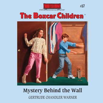 Mystery Behind the Wall - Gertrude Chandler Warner