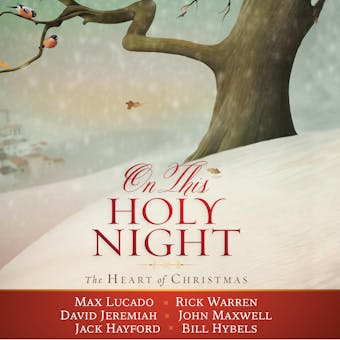 On This Holy Night: The Heart of Christmas - undefined