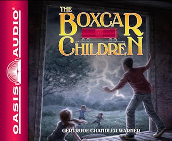 The Boxcar Children: The Boxcar Children Mysteries, Book 1