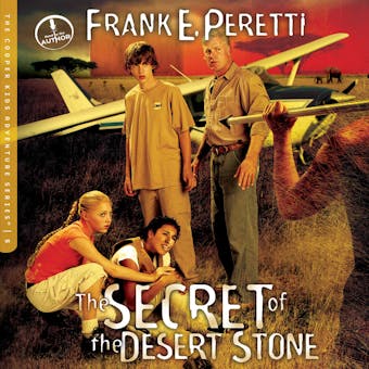 The Secret of the Desert Stone - Frank Peretti