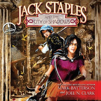 Jack Staples and the City of Shadows - Joel N. Clark, Mark Batterson