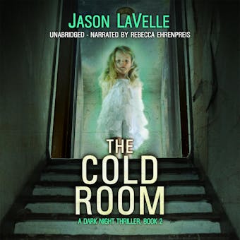 The Cold Room: A Gripping Paranormal Thriller