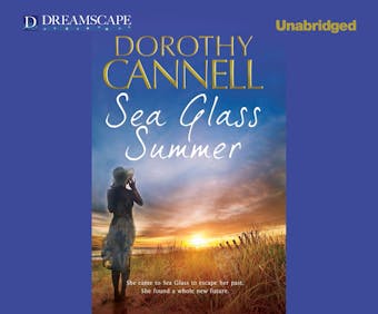 Sea Glass Summer (Unabridged) - Dorothy Cannell