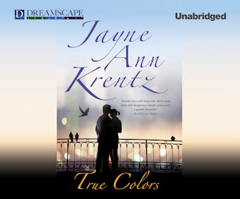 True Colors (Unabridged) - Jayne Ann Krentz