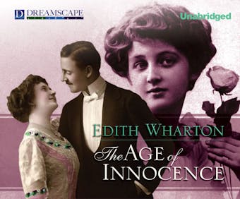 The Age of Innocence (Unabridged) - undefined