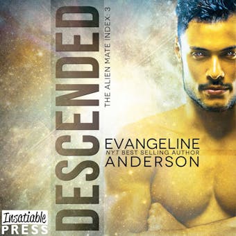 Descended - The Alien Mate Index, Book 3 (Unabridged) - Evangeline Anderson
