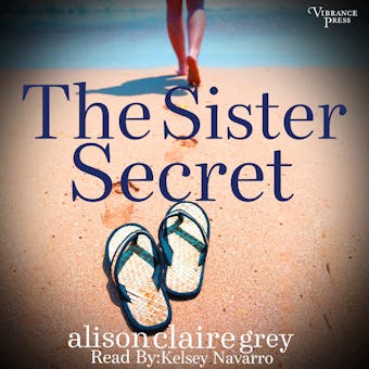 The Sister Secret - The Beckett Sisters Saga, Book 1 (Unabridged) - undefined