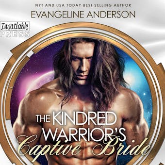 The Kindred Warrior's Captive Bride - Kindred Tales, Book 24 (Unabridged) - Evangeline Anderson