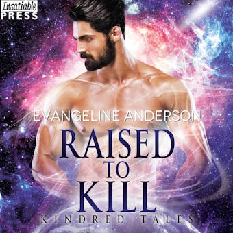 Raised to Kill - Kindred Tales, Book 32 (Unabridged) - Evangeline Anderson