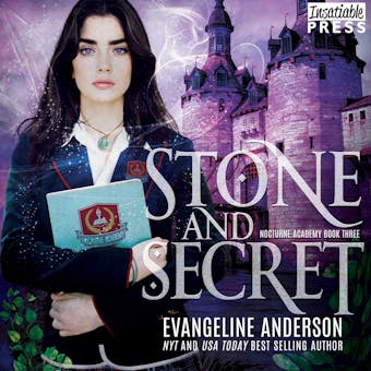 Stone and Secret - Nocturne Academy, Book 3 (Unabridged)
