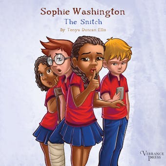 The Snitch - Sophie Washington, Book 2 (Unabridged) - undefined