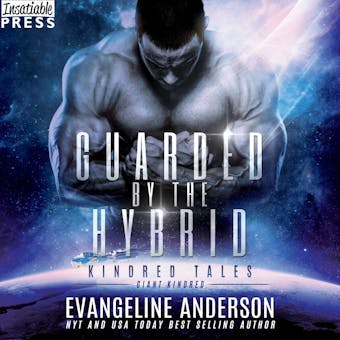 Guarded by the Hybrid - Kindred Tales, Book 44 (Unabridged) - Evangeline Anderson