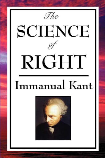 The Science of Right - Immanual Kant