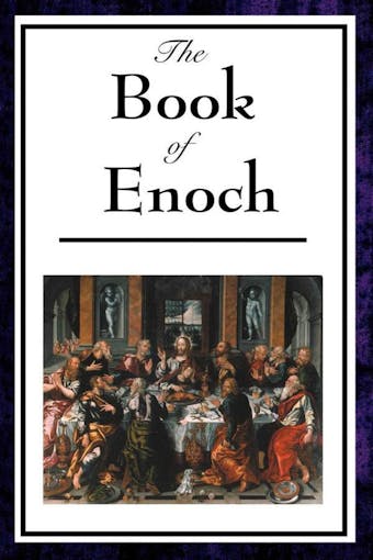 The Book of Enoch - Enoch Enoch