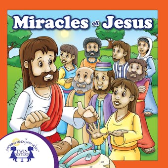 Miracles Of Jesus - Kim Mitzo Thompson, Karen Mitzo Hilderbrand