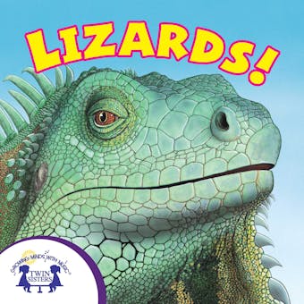 Know-It-Alls! Lizards: Growing Minds with Music