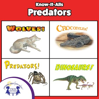 Know-It-Alls! Predators: Growing Minds with Music - Jay Johnson, Irene Trimble, Kenn Goin, Christopher Nicholas